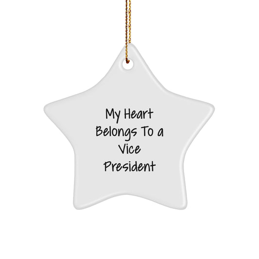 Funny Vice President Gifts for Men Unique Star Ornament My Heart Belongs To A Vice President - Gifts from Family for Christmas - Image 1