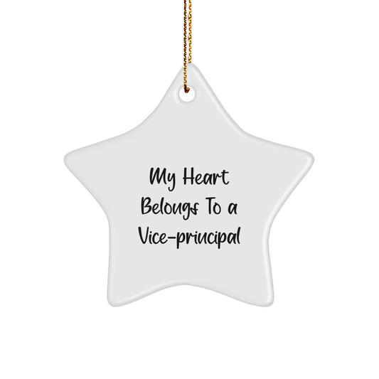 Funny Vice-principal Star Ornament Gifts from Men to Vice-principal for Christmas Unique Ideas - My Heart Belongs To A Vice-principal - Image 1