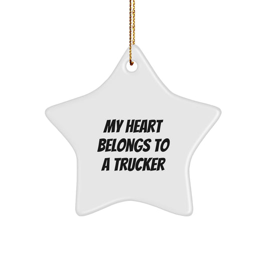 Funny Truck Driver Gifts from Friends, My Heart Belongs To A Trucker Star Ornament, Christmas Unique Trucker Decorations - Image 1