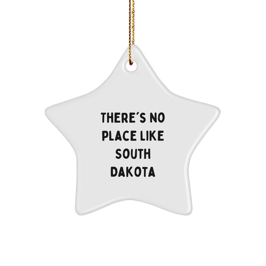 Funny South Dakota Christmas Star Ornament Gifts from Men to Friends - There's No Place Like South Dakota - Image 1