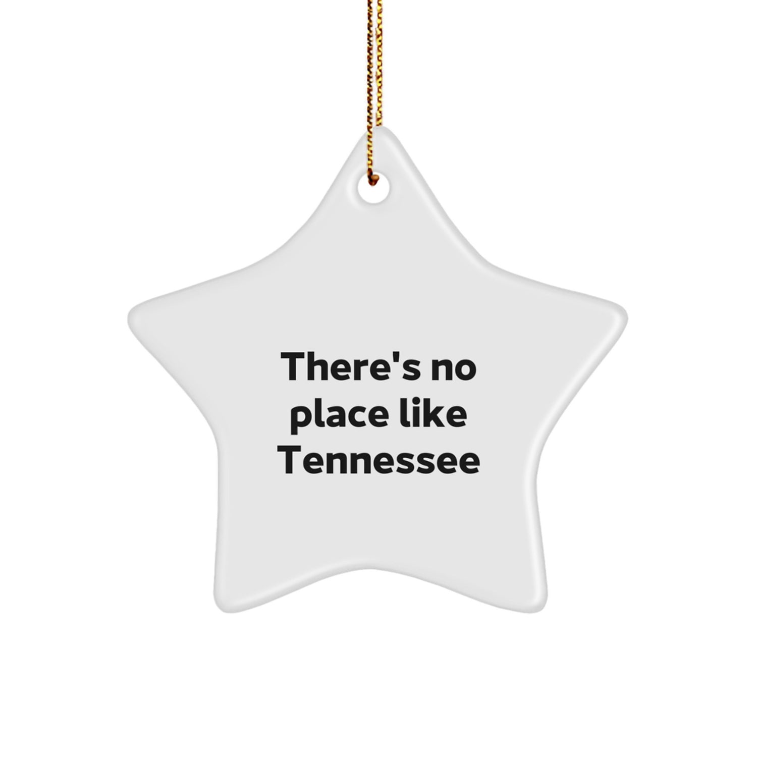 Funny Tennessee Gifts Star Ornament There's No Place Like Tennessee Christmas Decorations for Women Men Family Friends - Image 1