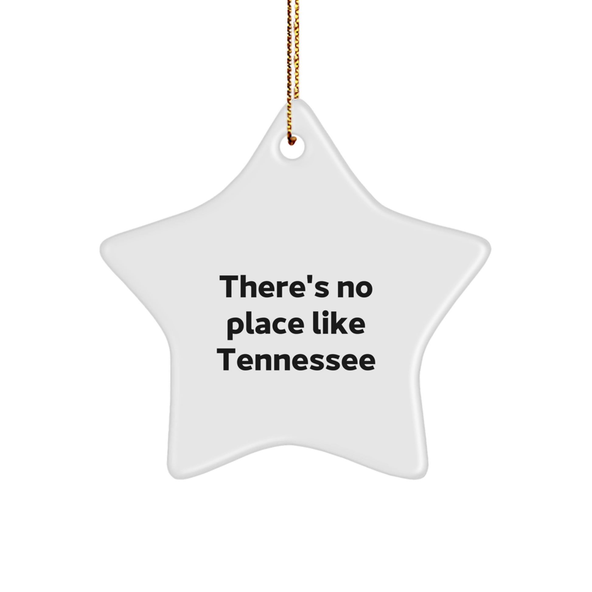 Funny Tennessee Gifts Star Ornament There's No Place Like Tennessee Christmas Decorations for Women Men Family Friends - Image 1