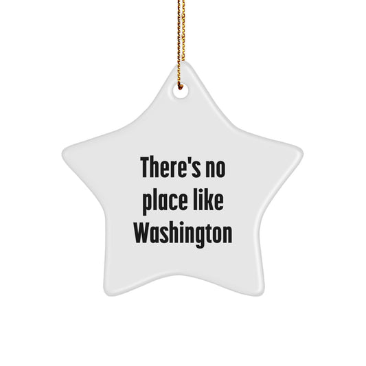 Washington Star Ornament Gifts from Friends and Family to Washington Men and Women, 'There's No Place Like Washington' Christmas Unique Decorations - Image 1