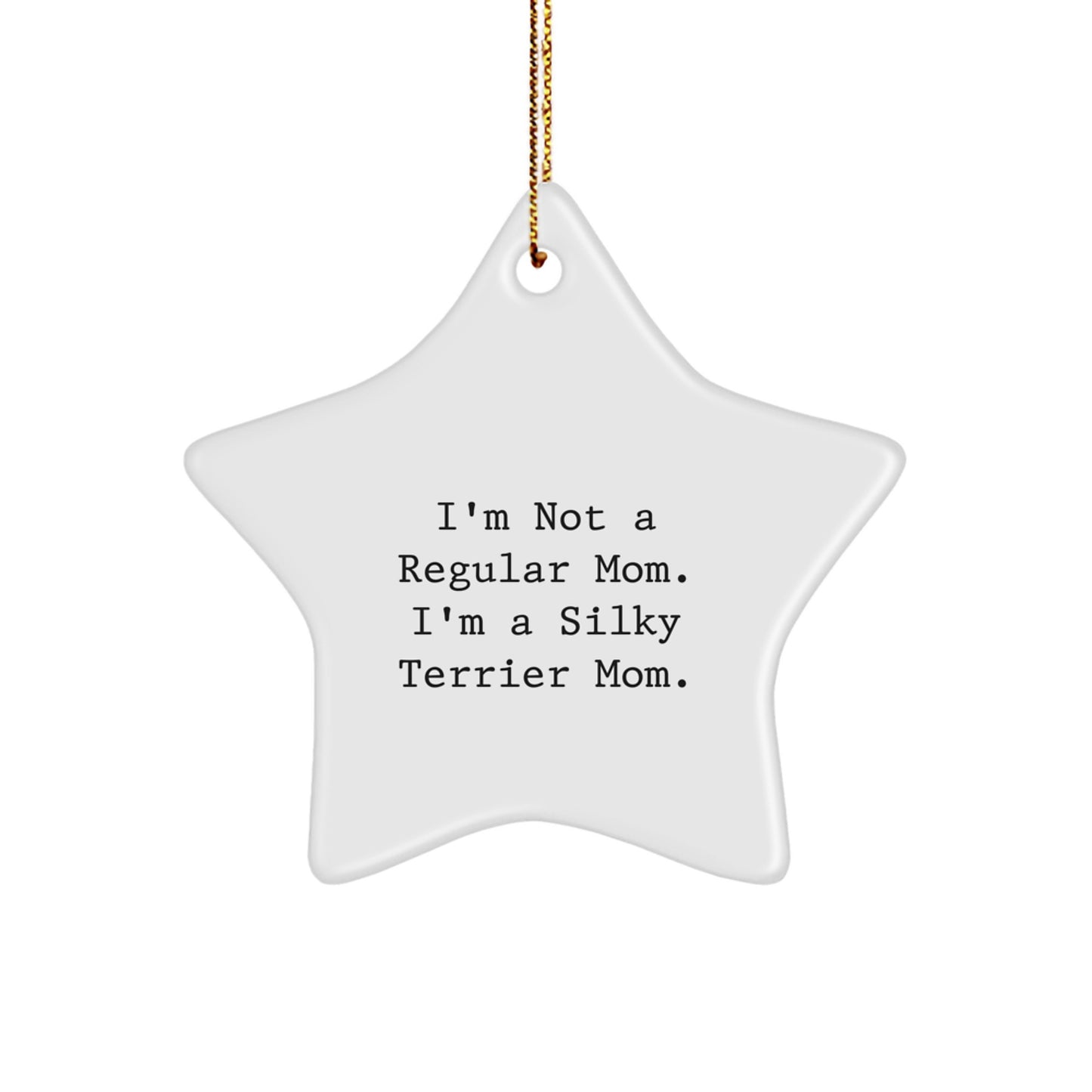 Funny Silky Terrier Dog Mom Gifts for Christmas - Star Ornament for Silky Terrier Dog Lover, Gifts from Family for Christmas Decorations - Image 1