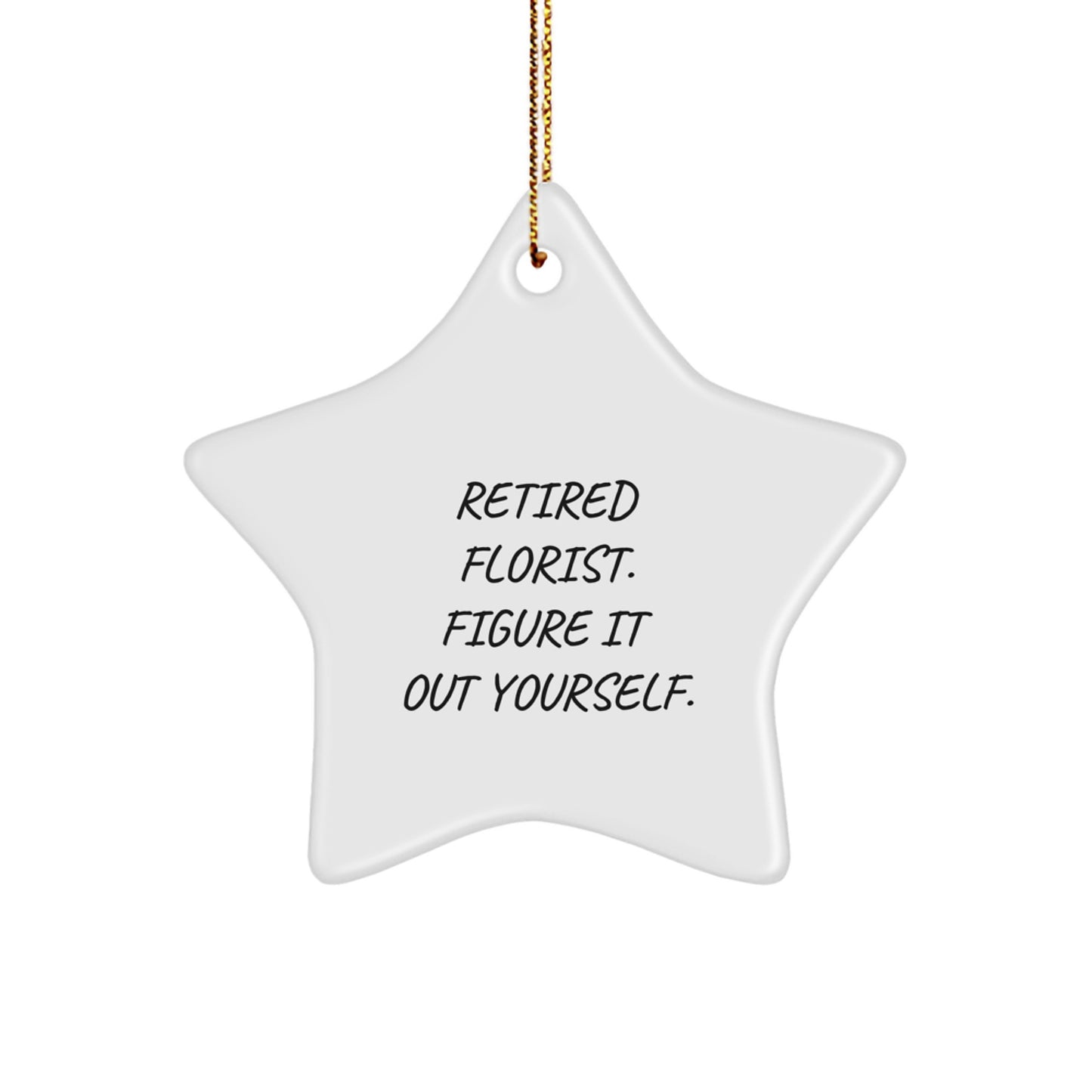 Funny Gift for Florist Friends - Star Ornament from Men - White Star Shaped Decor for Christmas Unique Gifts - Image 1