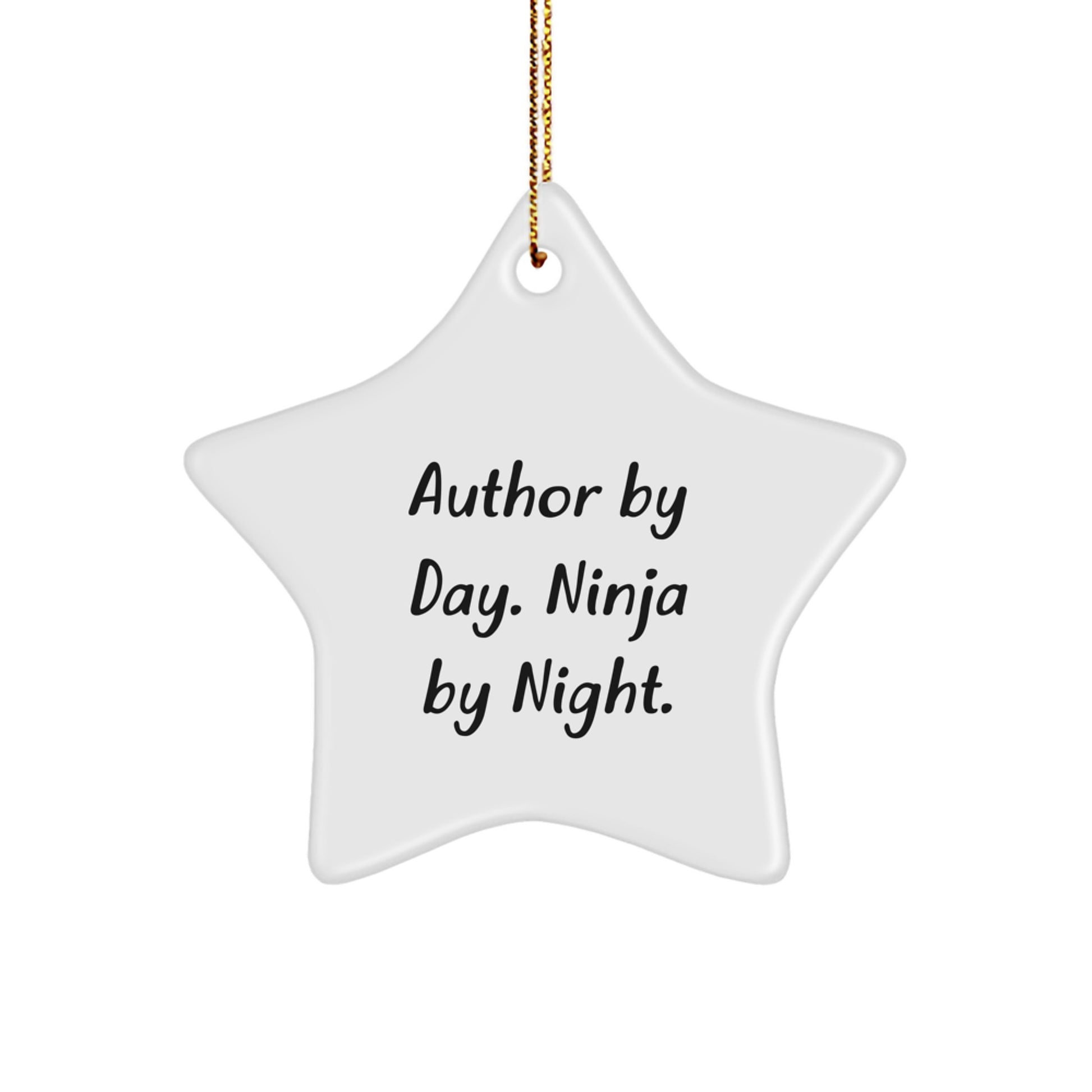 Author By Day Funny Christmas Star Ornament Gifts from Friends and Family, Inspirational Quote Decorations for Author, Men, Women, Star Shaped MDF Wood - Image 1