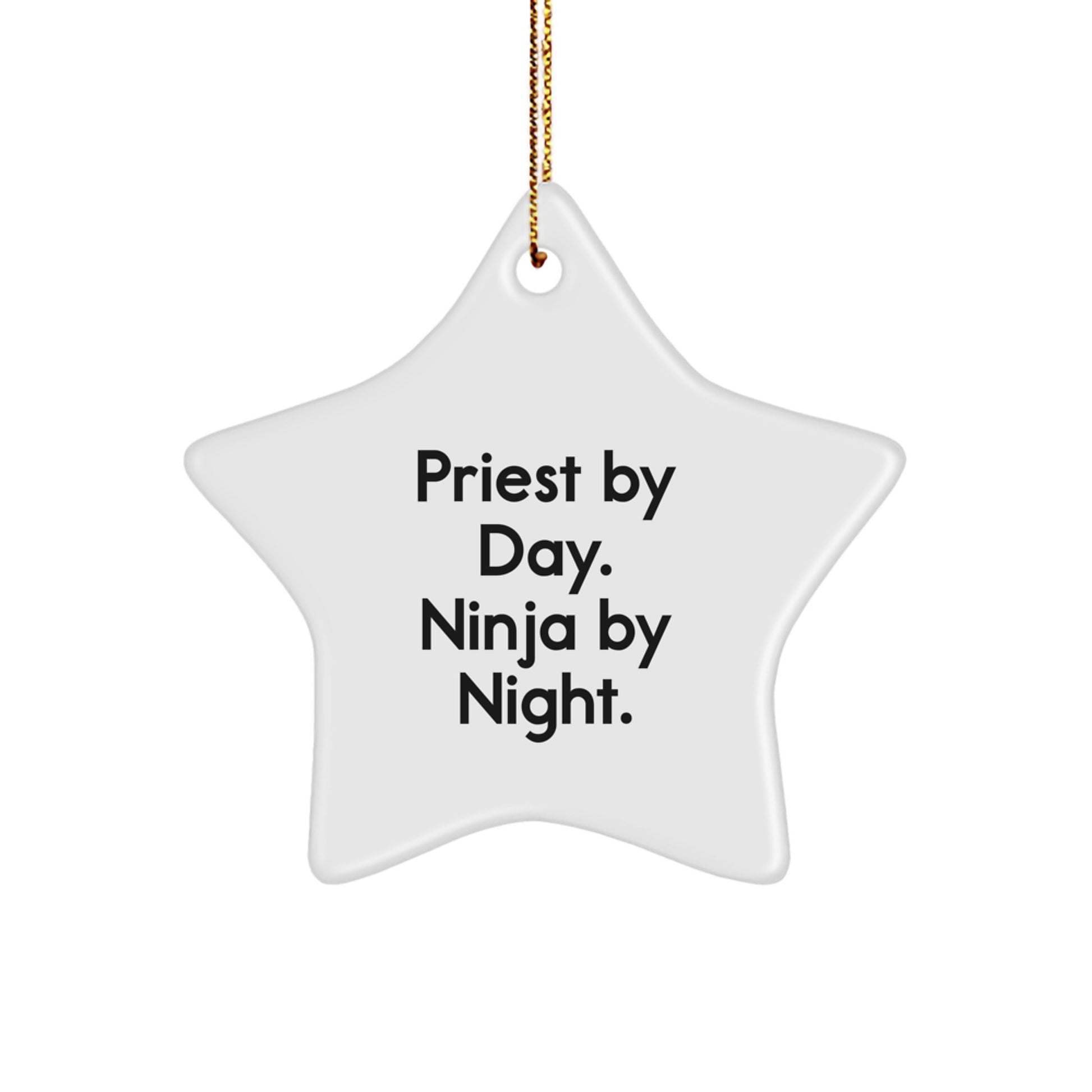 Funny Priest Gifts from Men for Priest - Star Ornament, Priest By Day. Ninja By Night. - Unique Christmas Unique Gifts - Image 1