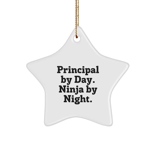 Principal Star Ornament, Funny Quote Gifts from Men for Principal - Christmas Unique Decorations Star Shaped, Principal By Day Ninja By Night. - Image 1