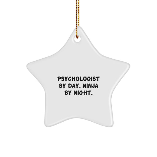 Gifts from Loved Ones for Psychologists, Funny Star Ornament, Psychologist By Day. Ninja By Night. Christmas Decorations, White Star Shaped Gift - Image 1