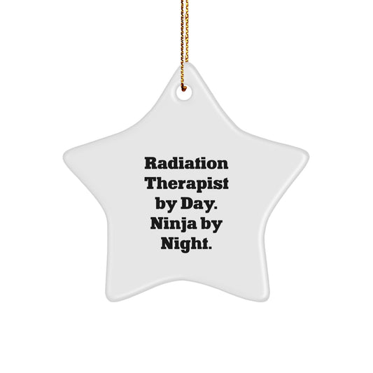Funny Radiation Therapist Gifts from Friends for Christmas Unique Star Ornament, Radiation Therapist By Day Ninja By Night Star Figurine - Image 1