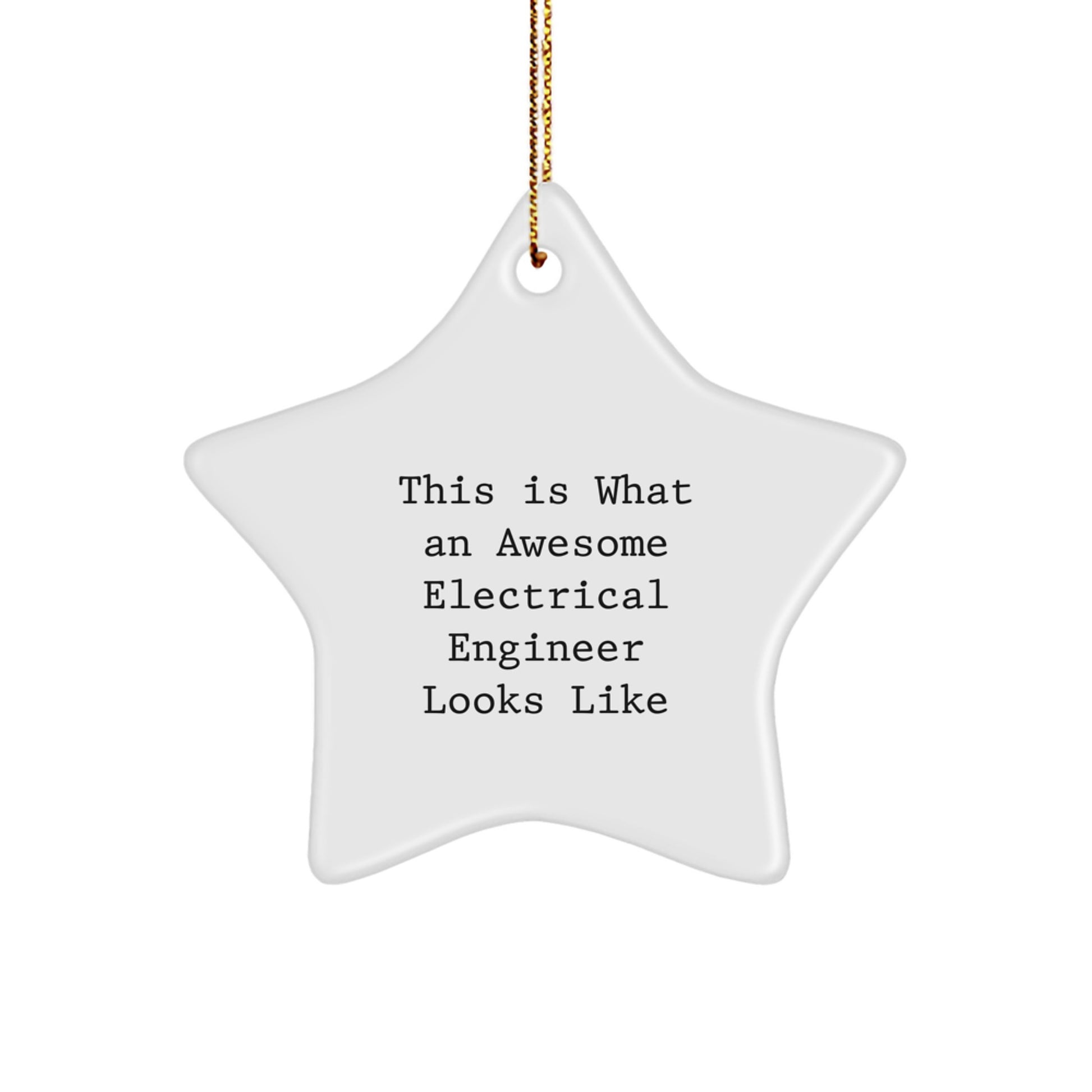 Funny Electrical Engineer Gifts from Friends, Inspirational Electrical Engineer Star Ornament for Men, Unique Christmas Unique Gifts for Electrical Engineer - Image 1