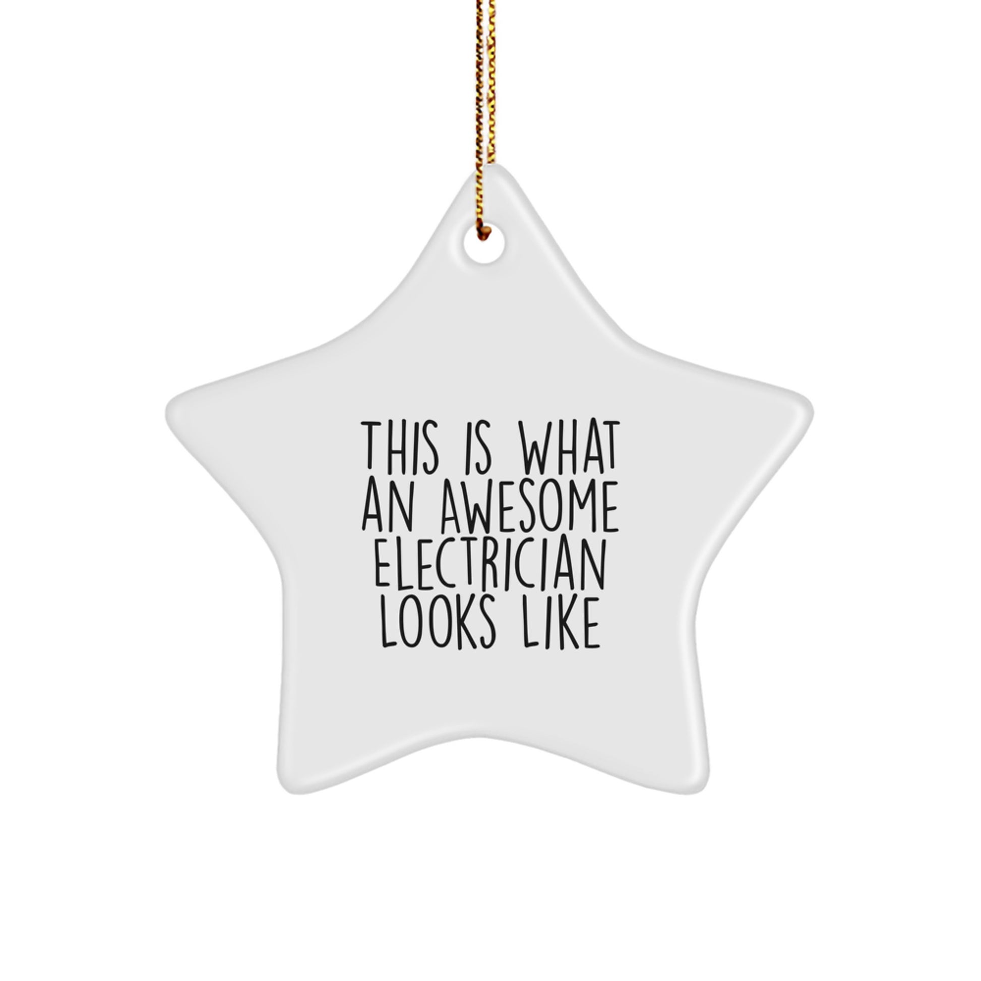 Funny Electrician Gifts from Friends, This Is What An Awesome Electrician Looks Like Star Ornament, Christmas Unique Gifts for Electrician - Image 1