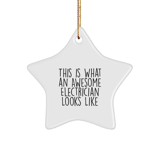 Funny Electrician Gifts from Friends, This Is What An Awesome Electrician Looks Like Star Ornament, Christmas Unique Gifts for Electrician - Image 1