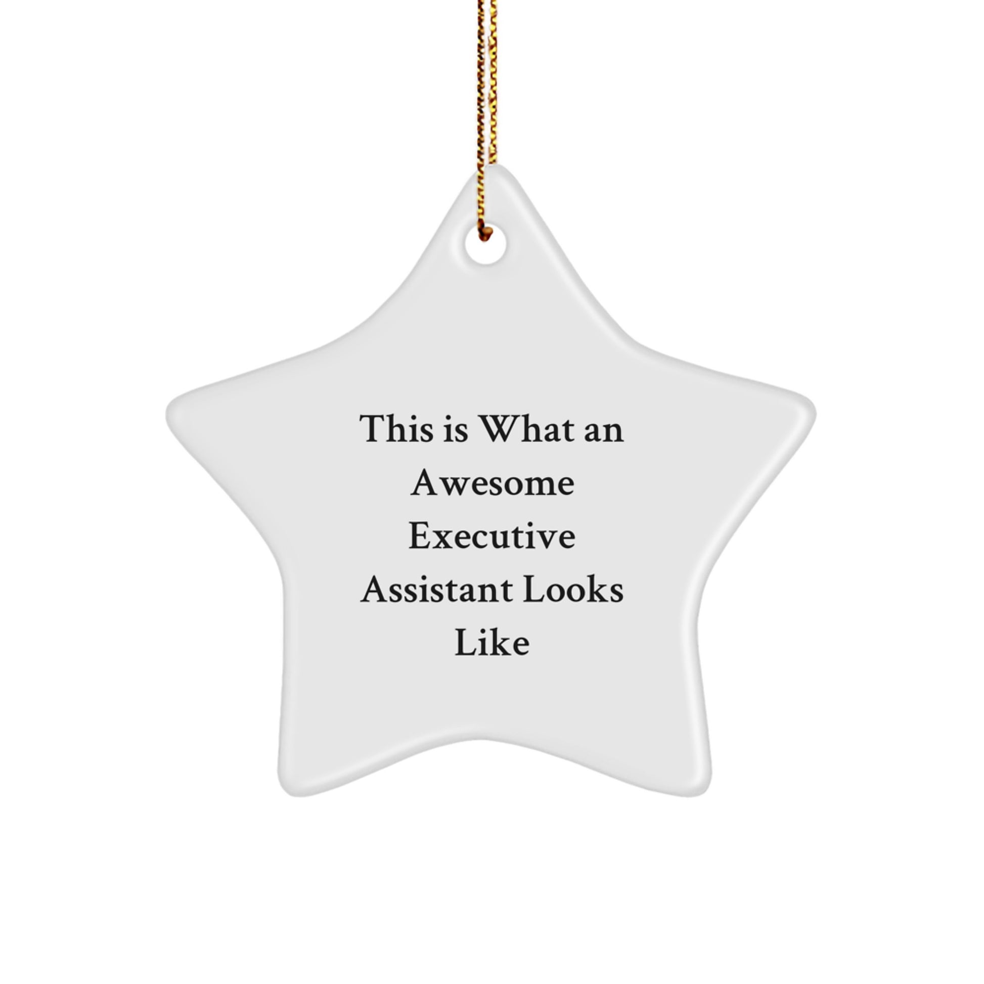 Funny Executive Assistant Gifts from Friends, Men, or Family for Christmas Unique Star Ornament, 'This Is What An Awesome Executive Assistant Looks Like', Star Shaped Decorations - Image 1