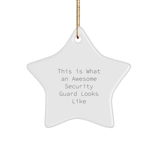 Funny Security Guard Gifts from Friends Christmas Unique Star Ornament This 'Is What An Awesome Security Guard Looks Like' - Image 1