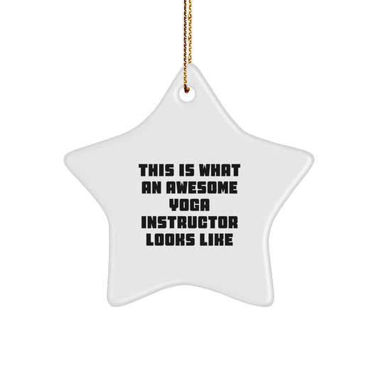 Yoga Instructor Gifts for Christmas - Funny Star Ornament for Men or Women Friends Coworkers - Inspirational Quote - Gifts from Family or Friends - Image 1