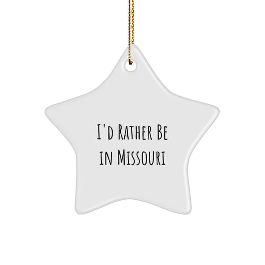 Missouri Gifts from 'I'd Rather Be In Missouri' Unique Star Ornament, Christmas Decor for Missouri Lovers, Gifts for Missouri Friends, Family, Coworkers - Image 1