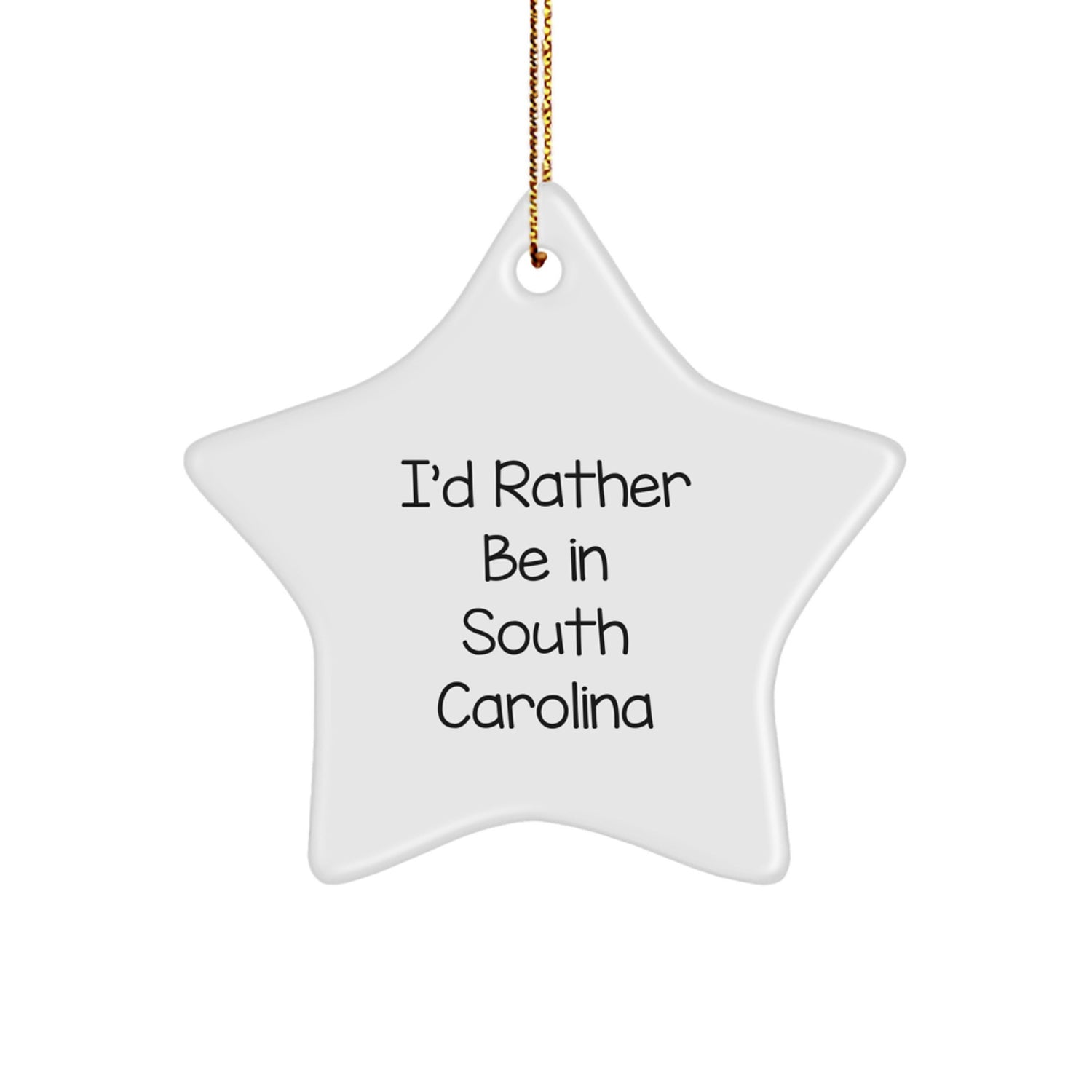 South Carolina Star Ornament Gifts from I'd Rather Be In South Carolina to Friends and Family, Unique Christmas Memorable Presents for South Carolinians - Image 1