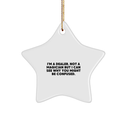 Funny Dealer Gifts from Men - Dealer Star Ornament, Christmas Unique Gifts for Dealer Friends - Image 1