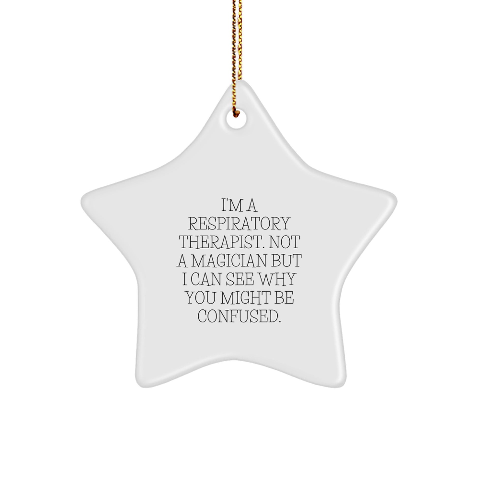 Funny Respiratory Therapist Star Ornament Gifts from Friends, Humorous Christmas Unique Gifts for Respiratory Therapist Men, Women, Coworkers, Family - Image 1