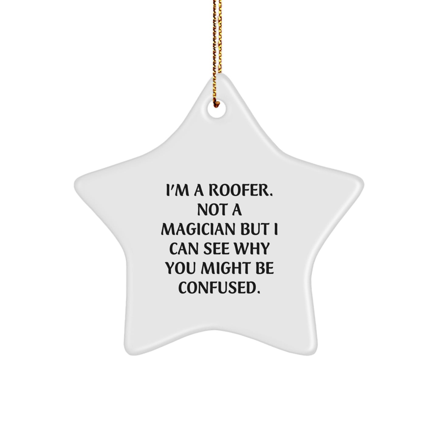 Funny Roofer Gifts from Men to Friends - Star Ornament for Roofer Christmas Unique Gifts - Image 1