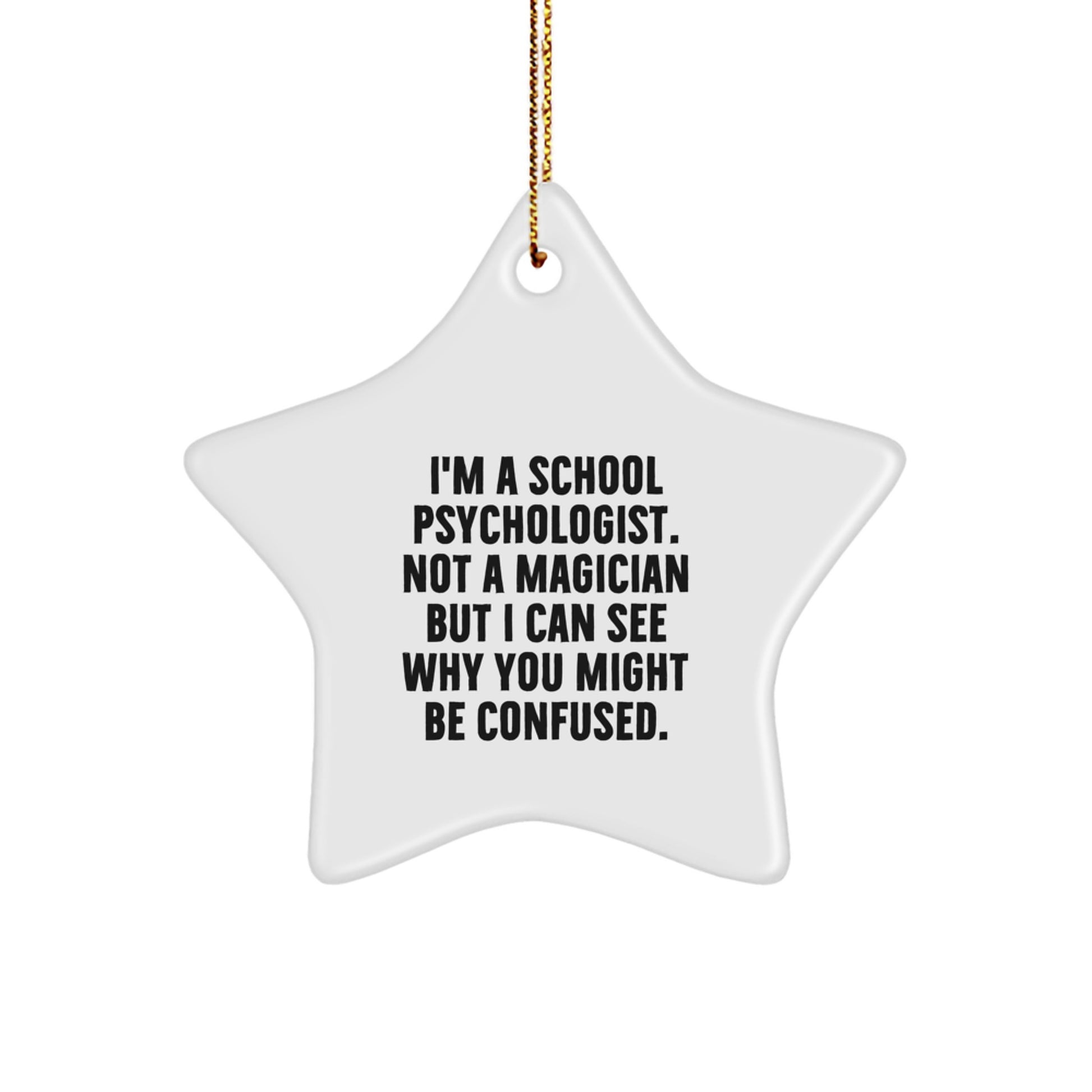 Funny School Psychologist Gifts from Friends, Star Ornament for School Psychologist, Christmas Unique Gifts for Men, Women, Friends, Coworkers, Family - Image 1