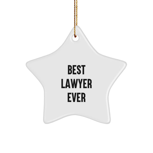 Funny Lawyer Star Ornament, Perfect Christmas Unique Gifts from Men to Best Lawyer Ever, Lawyer Decorations for Home Office, Star Shaped MDF, White, 3.25" Tall - Image 1