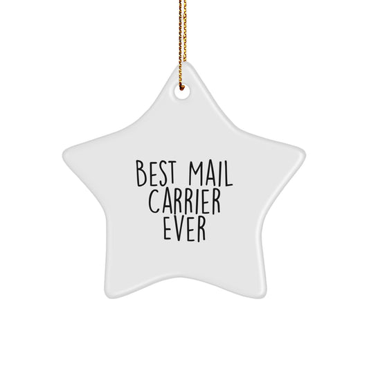 Funny Mail Carrier Gifts from Men, Best Mail Carrier Ever Star Ornament Christmas Unique Gifts for Mail Carrier - Image 1