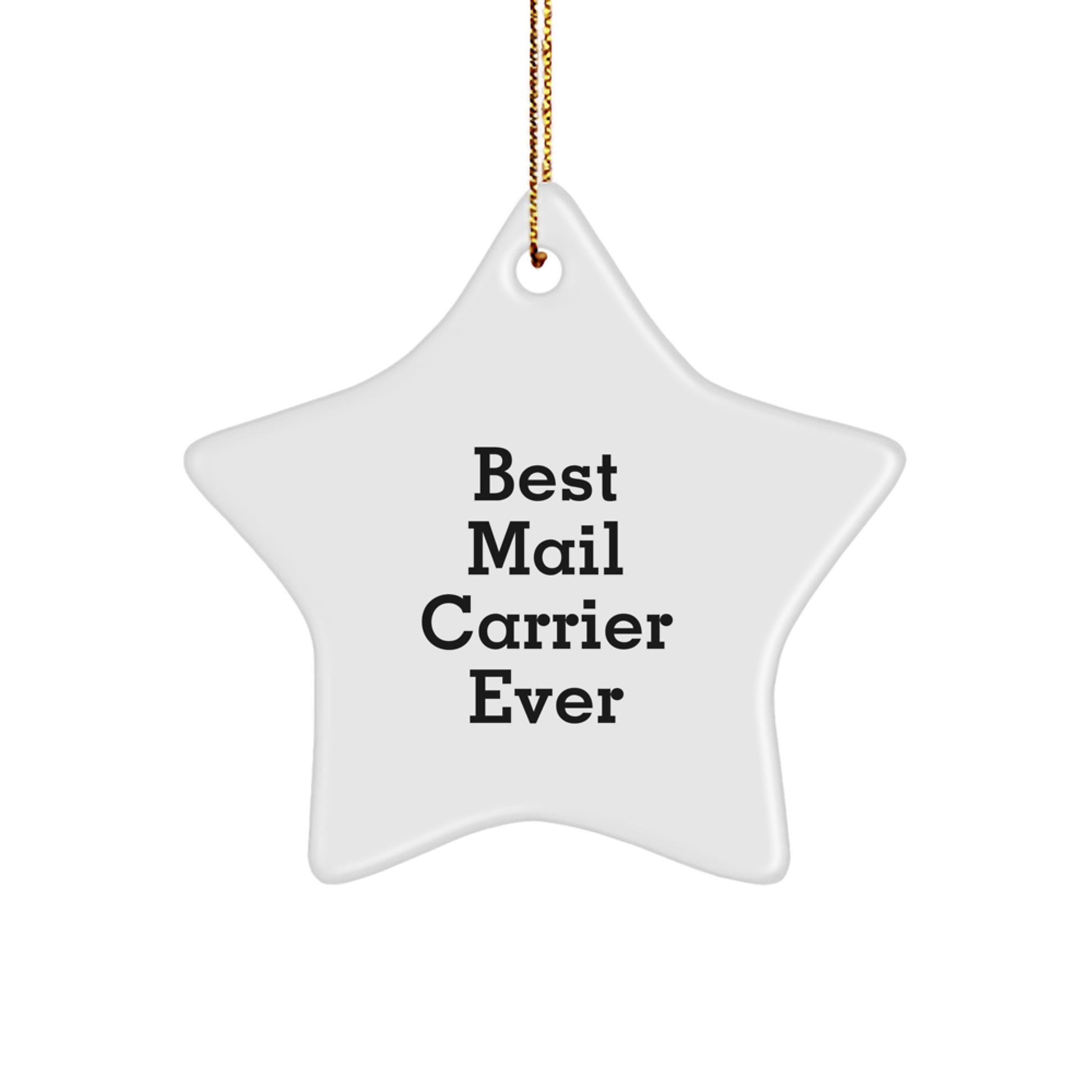 Funny Mail Carrier Gifts from Friends, Best Star Ornament Ever, Christmas Unique Gifts for Mail Carrier, Gifts for Mail Carrier Friends - Image 1