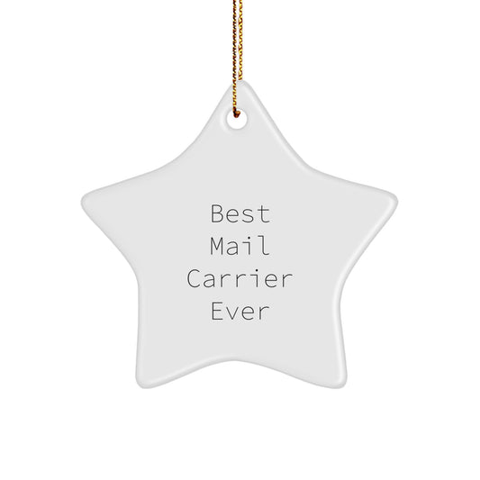 Funny Mail Carrier Gifts Ideas for Christmas - 'Best Mail Carrier Ever' Star Ornament, Gift from Friends, Family, Coworkers - Image 1