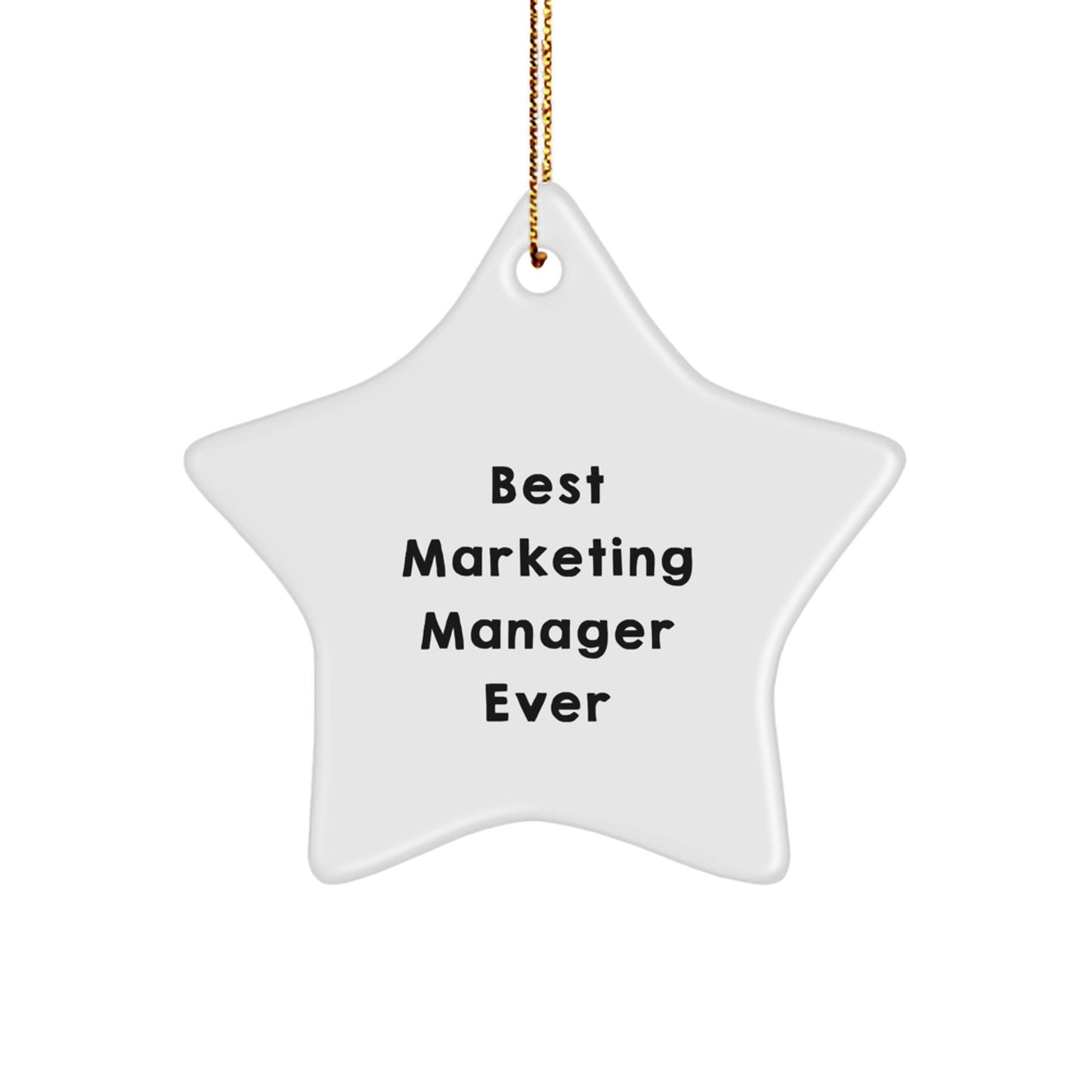 Funny Marketing Manager Gifts from Friends, Best Marketing Manager Ever Star Ornament, Christmas Unique Decorations for Office - Image 1