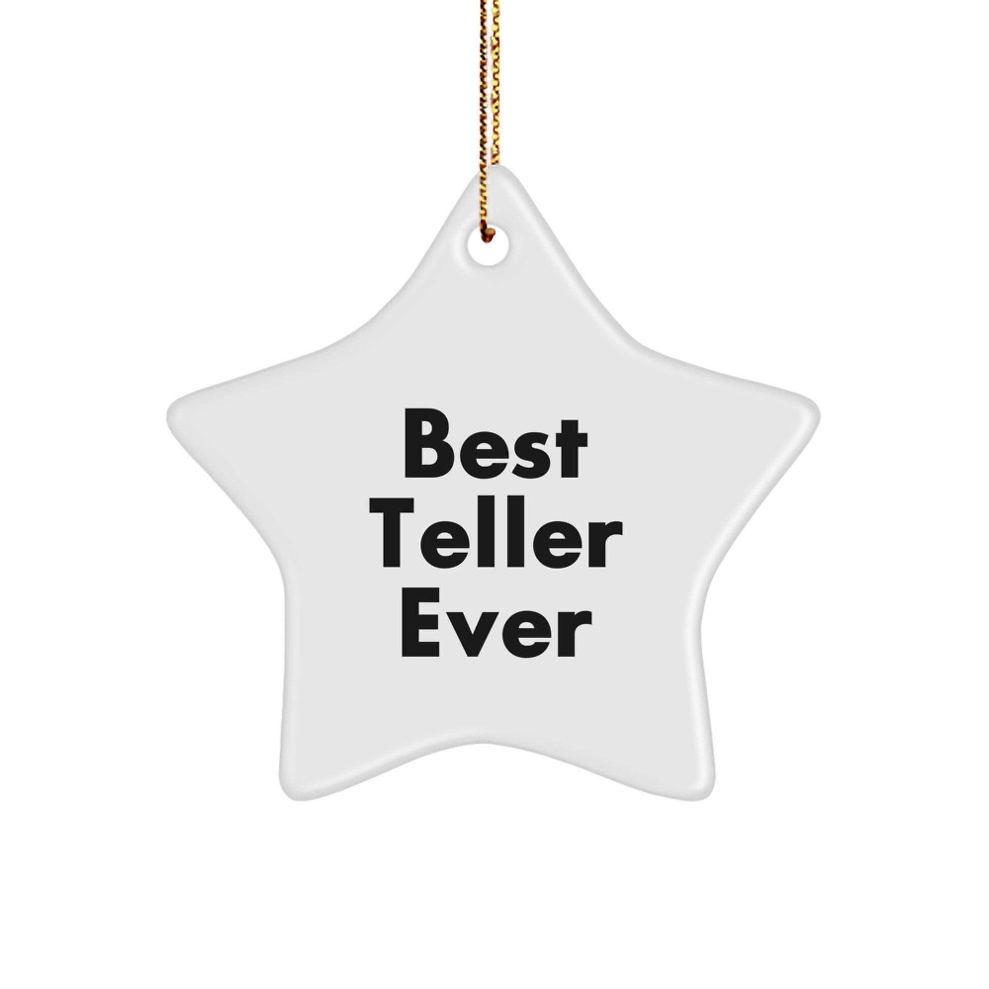 Funny Teller Gifts from Friends, 'Best Teller Ever' Star Ornament for Teller, Christmas Unique Gifts for Family - Image 1