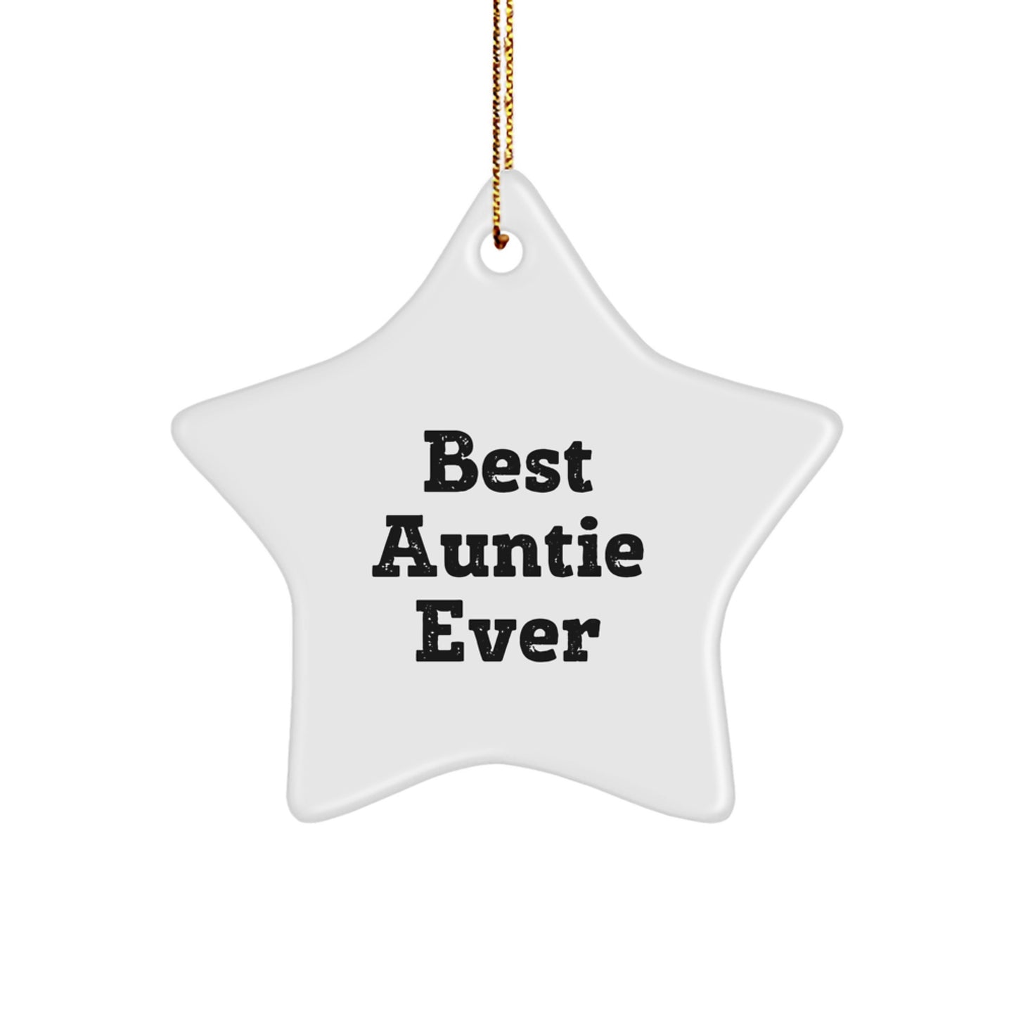 Funny Christmas Unique Gifts from Auntie for Auntie, Cute Star Ornament with Best Auntie Ever Quote, Perfect for Family or Friends - Image 1