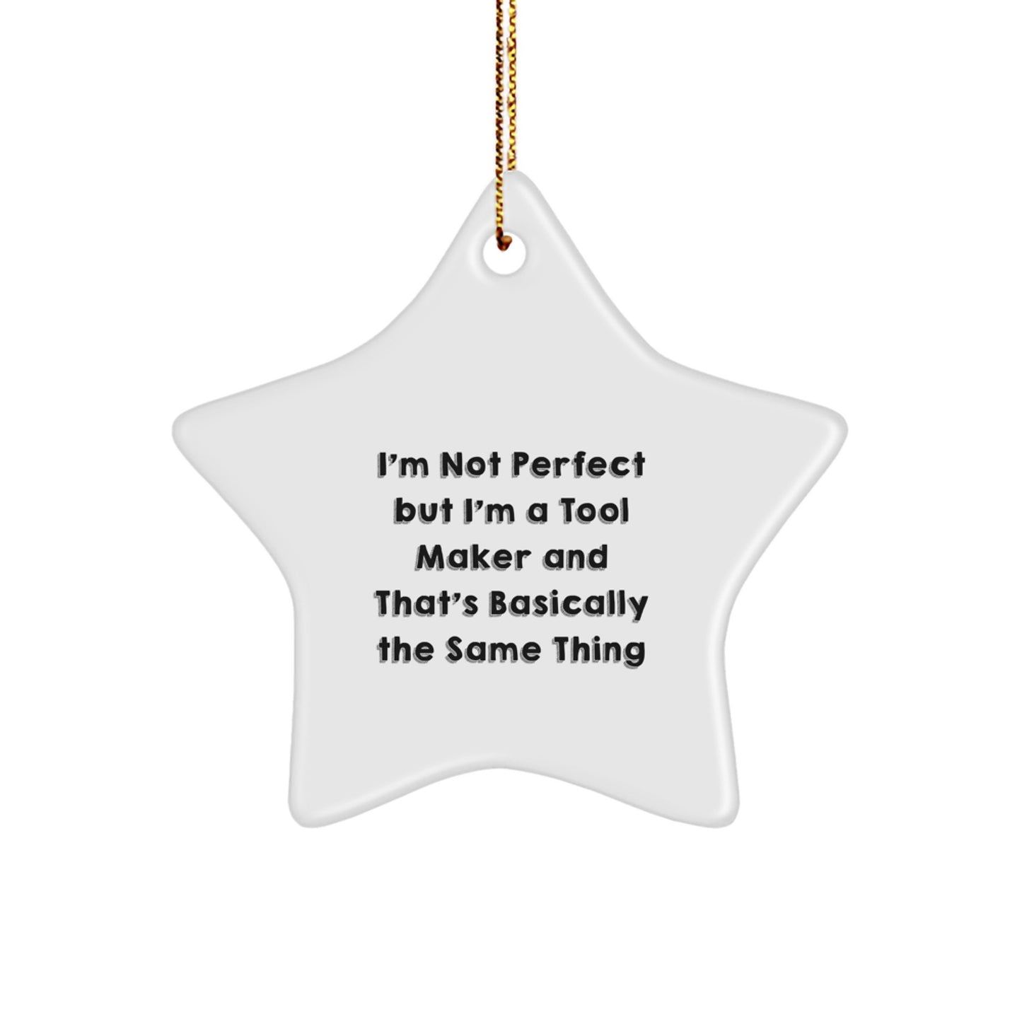 Funny Tool Maker Gifts from Friends to Tool Makers, Handcrafted Star Ornament for Christmas Unique Gifts - Image 1