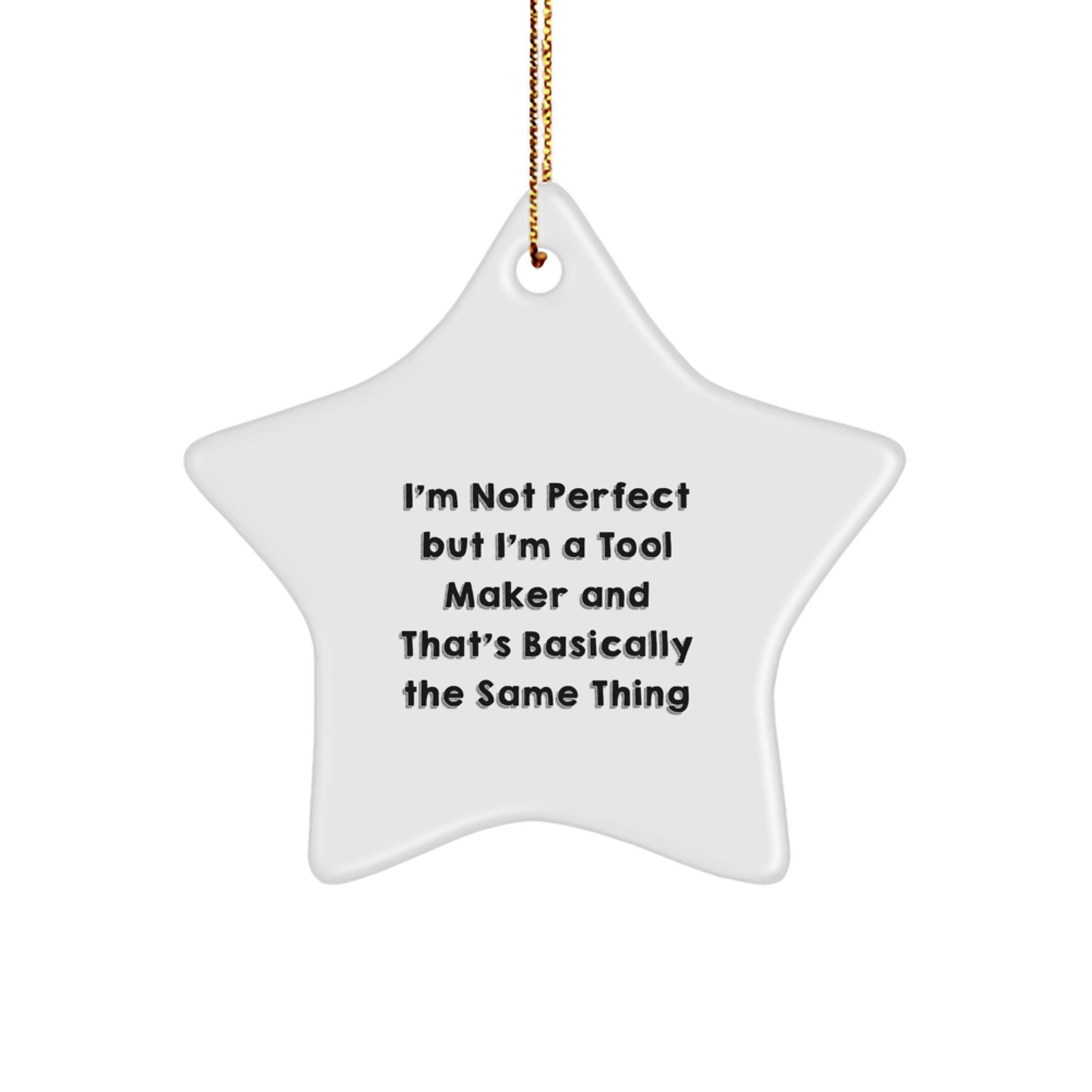 Funny Tool Maker Gifts from Friends to Tool Makers, Handcrafted Star Ornament for Christmas Unique Gifts - Image 1