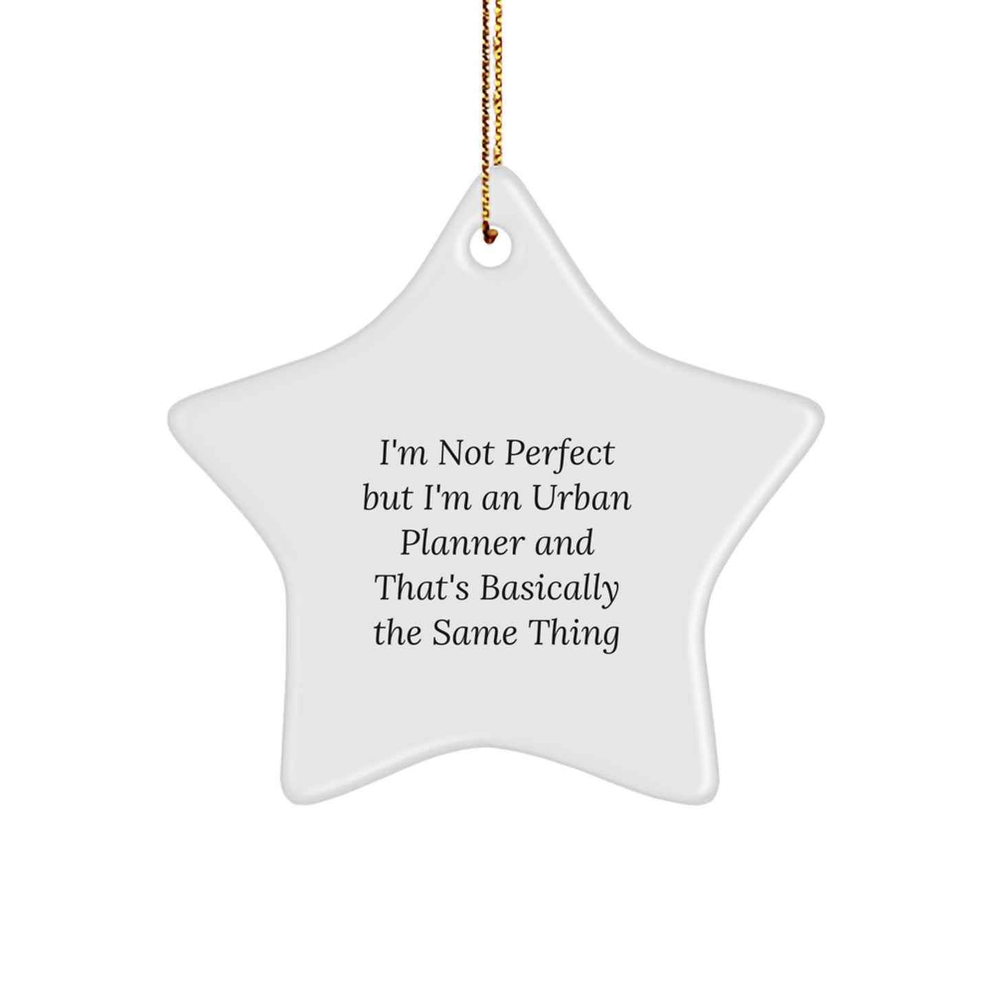 Funny Urban Planner Gifts from Friends for Urban Planner Christmas Unique Star Ornament - Image 1