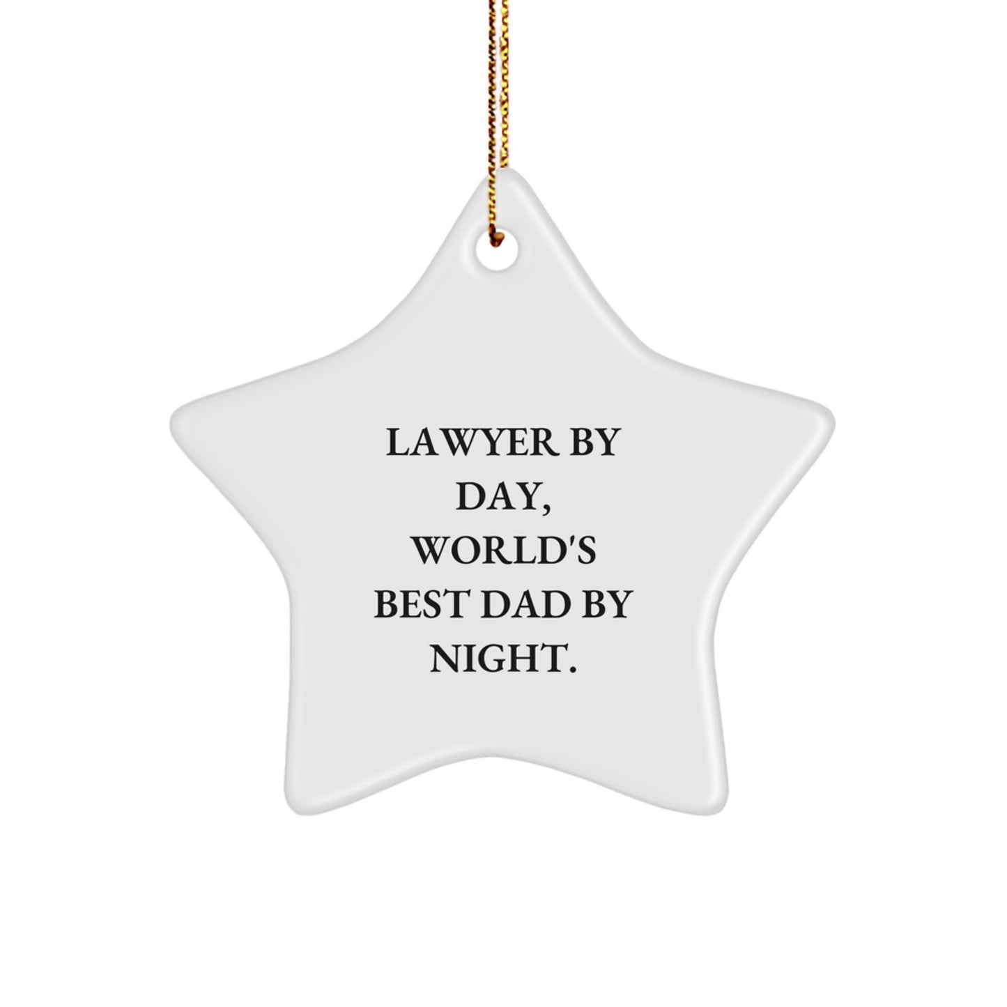 Funny Lawyer Gifts from Men - Lawyer Star Ornament, Christmas Unique Gifts for Lawyer, World's Best Dad - Image 1