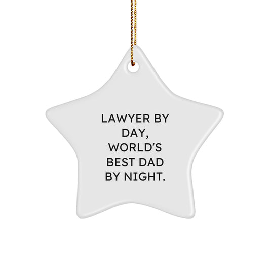 Funny Lawyer Gifts, Lawyer Star Ornament, Christmas Unique Gifts from Men, Lawyer by Day, World's Best Dad By Night, Star Ornament, Christmas Unique Gifts for Lawyer - Image 1