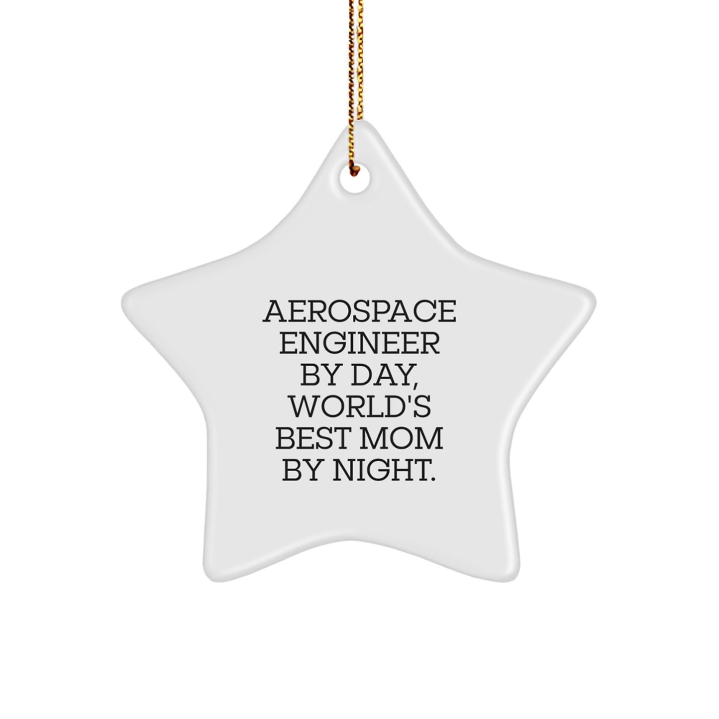 Aerospace Engineer Gifts for Christmas, Funny Star Ornament, Gifts from Mom for Friends - Victory Thru Vision 