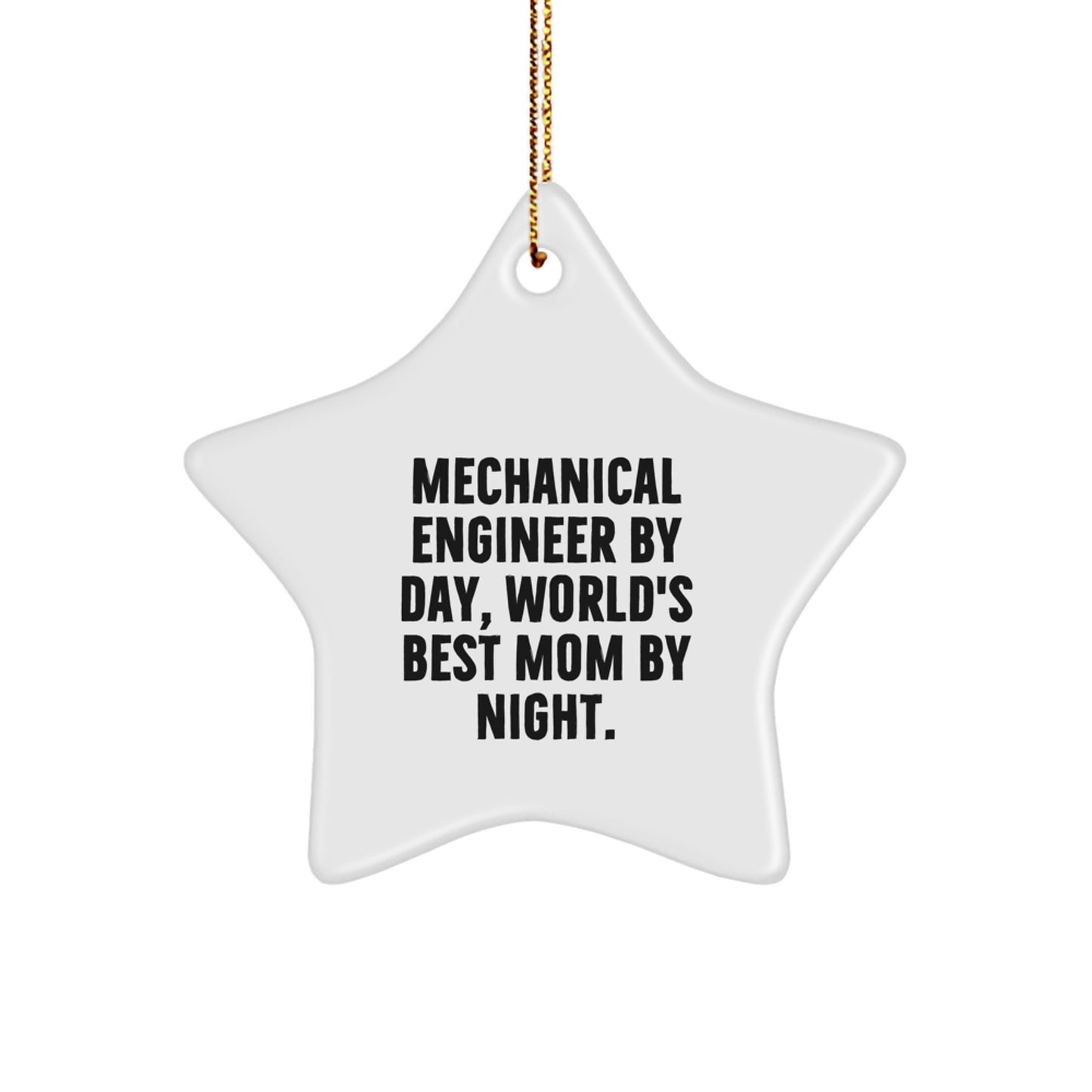 Funny Mechanical Engineer Gifts from Mom, Star Ornament for Christmas Unique - Image 1