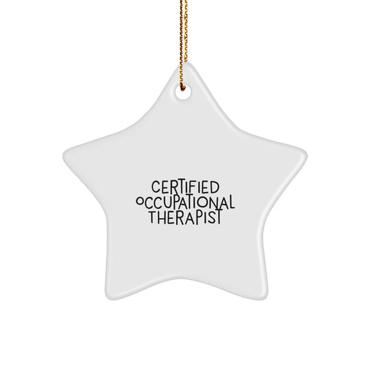 Funny Quote Star Ornament Gifts from Friends and Family for Occupational Therapist Christmas Decorations - Image 1