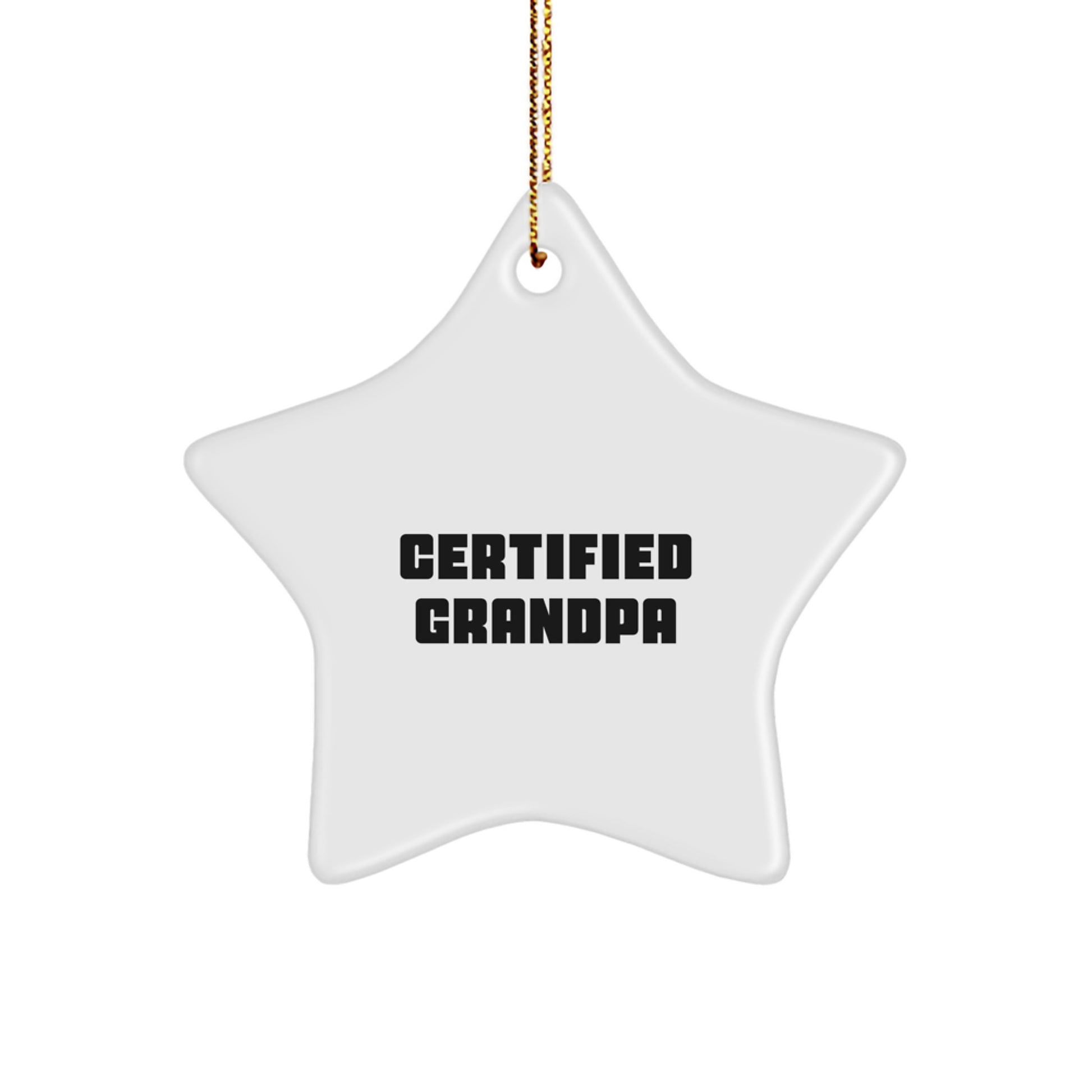 Funny Grandpa Gifts - Certified Grandpa Star Ornament for Men, Gift Ideas for Grandpa, Grandpa Christmas Unique Gifts, Gifts from Family for Grandpa - Image 1