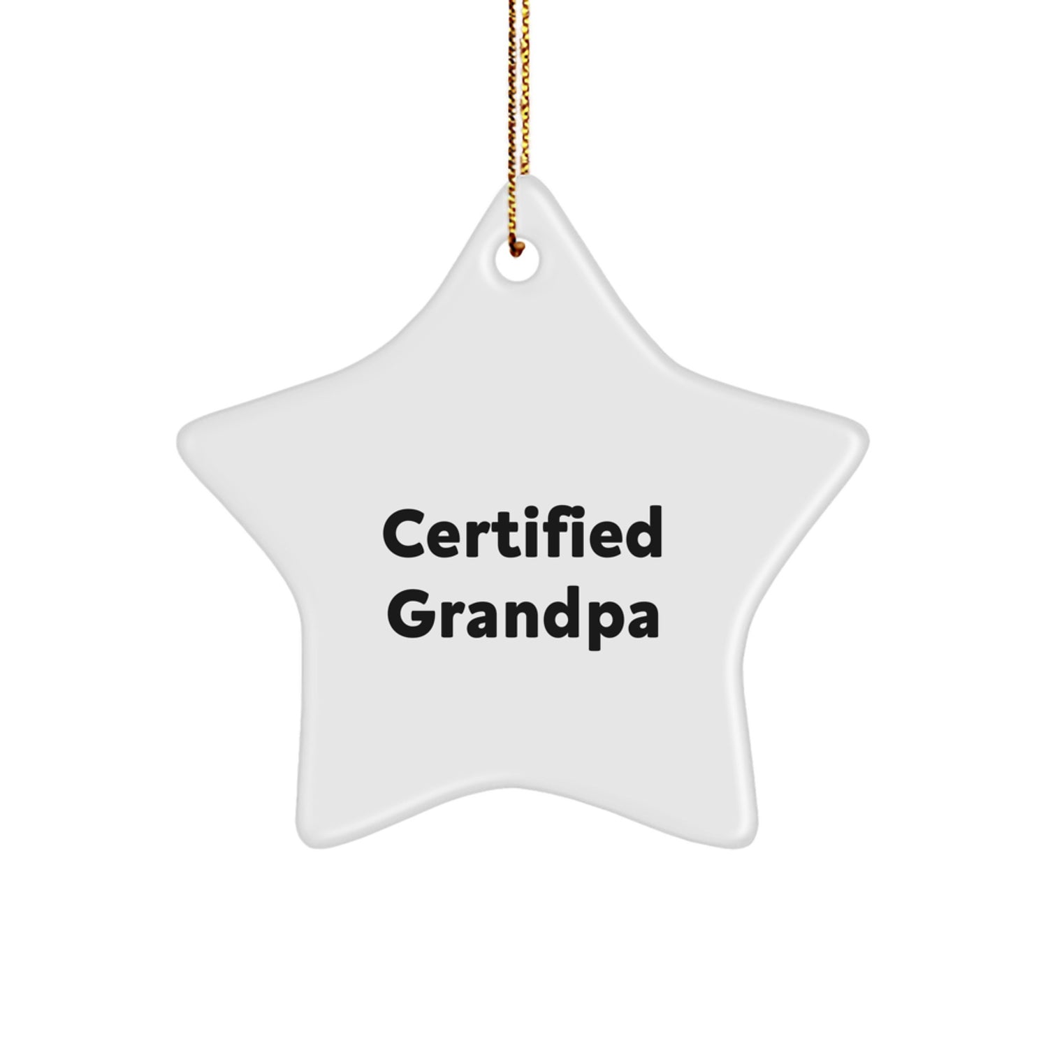 Funny Grandpa Gifts from Men for Grandpa, Star Ornament Christmas Unique Presents, Certified Grandpa Star Shaped Decor - Image 1