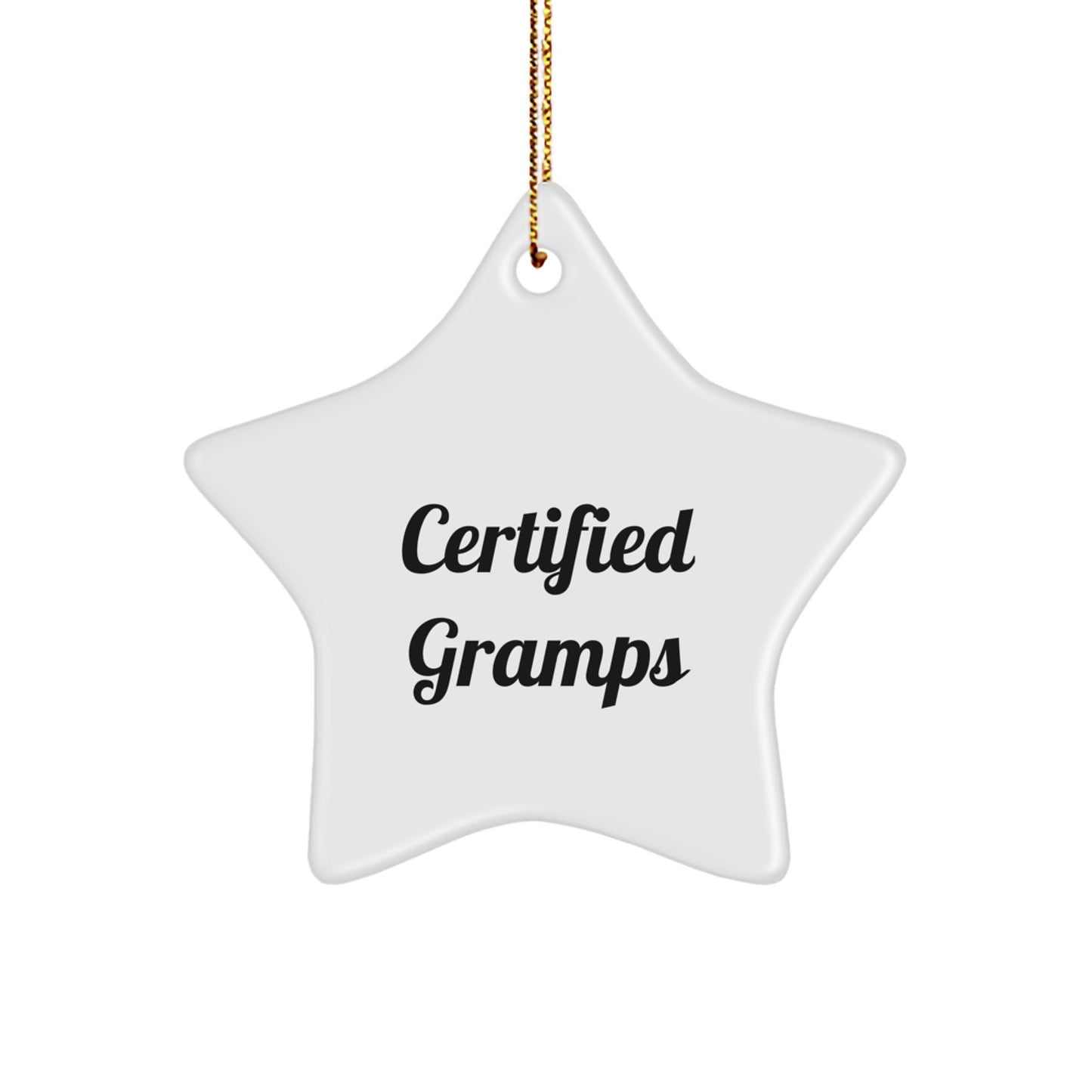 Funny Gramps Gifts from Family Star Ornament, Christmas Unique Presents for Men, Gramps Star Decoration, Certified Gramps Quote - Image 1