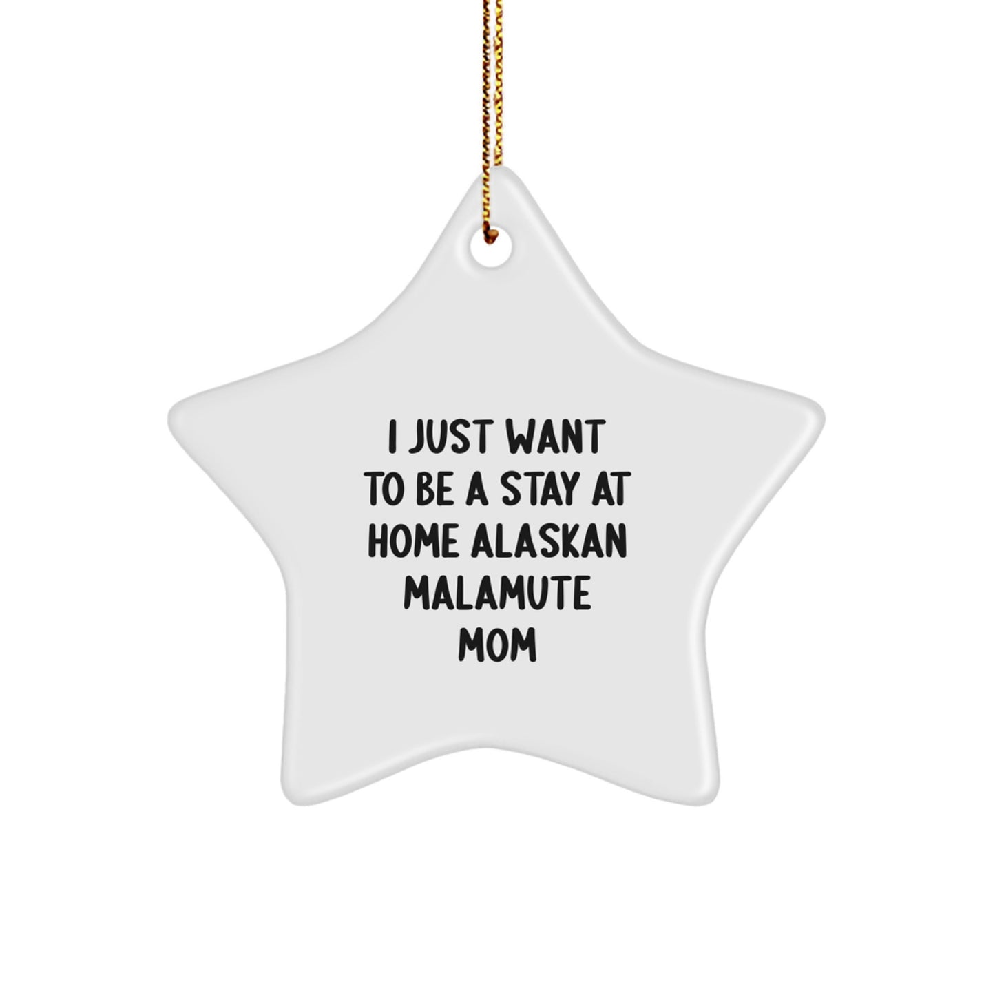 Funny Alaskan Malamute Dog Mom Christmas Unique Gifts, Gifts from Mom for Mom, Star Ornament for Alaskan Malamute Dog Lover - Image 1