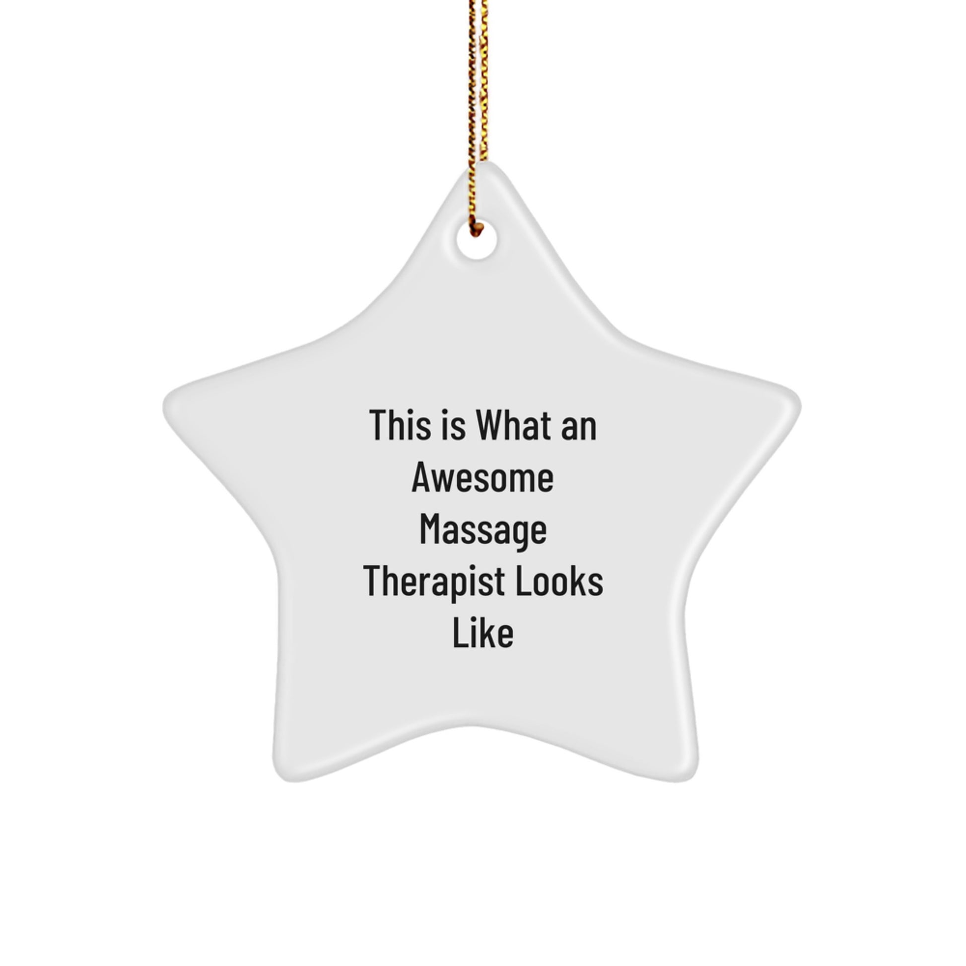Funny Massage Therapist Gifts from Men - Star Ornament This Is What An Awesome Massage Therapist Looks Like for Christmas - Image 1
