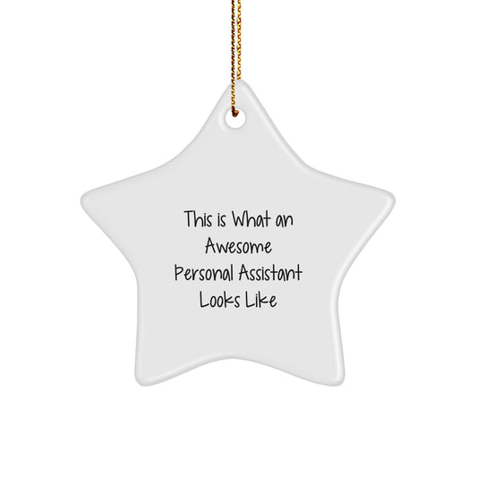 Funny Personal Assistant Gifts This Is What An Awesome Star Ornament Looks Like for Christmas - Image 1