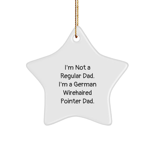German Wirehaired Pointer Dog Gifts, Funny Star Ornament from Dad, Perfect Christmas Unique Gifts for Men, Women, Friends, Family - Image 1
