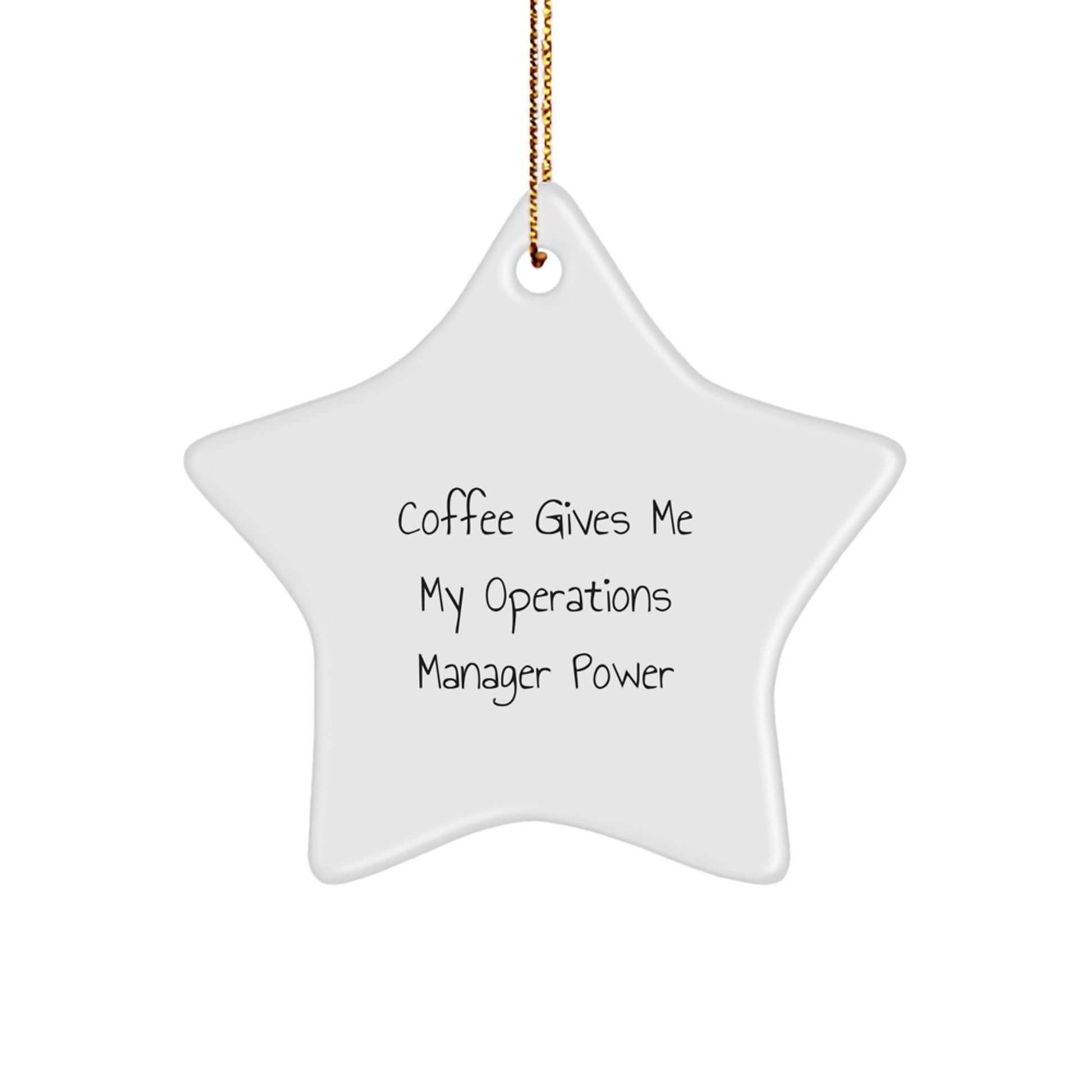Funny Operations Manager Gifts Christmas Star Ornament 'Coffee Gives Me My Operations Manager Power' for Men, Women, Coworkers, Family - Unique Operations Manager Christmas Decorations - Image 1