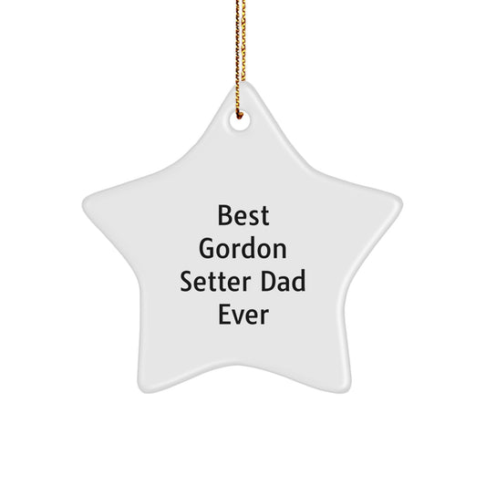 Gordon Setter Dad Ever Star Ornament, Funny Christmas Unique Gift for Gordon Setter Dog Lovers, Gifts from Friends and Family - Image 1